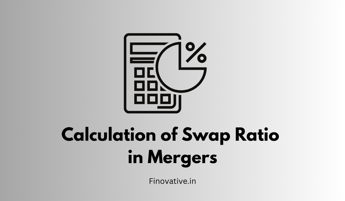 decoding-the-calculation-of-swap-ratio-in-mergers-finovative